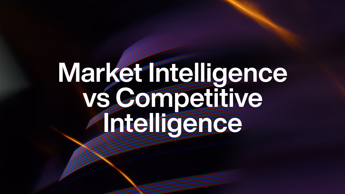 Market intelligence vs competitive intelligence